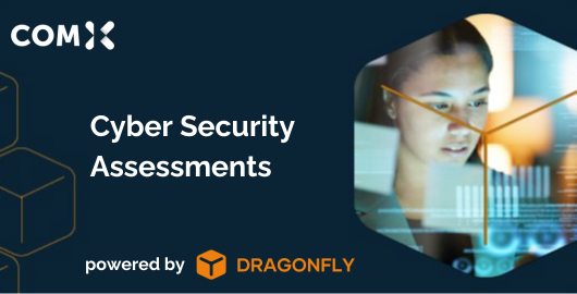 Cyber Security Assessments | Com-X